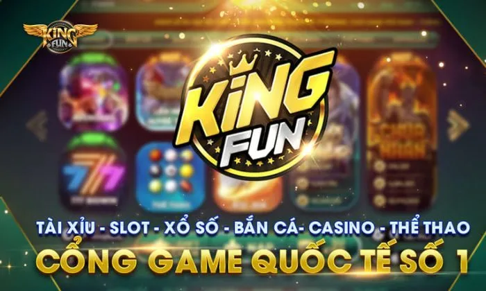 Tìm hiểu thông tin tổng quan về cổng game Kingfun